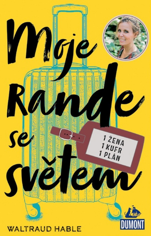 Moje rande se světem - Waltraud Hableová