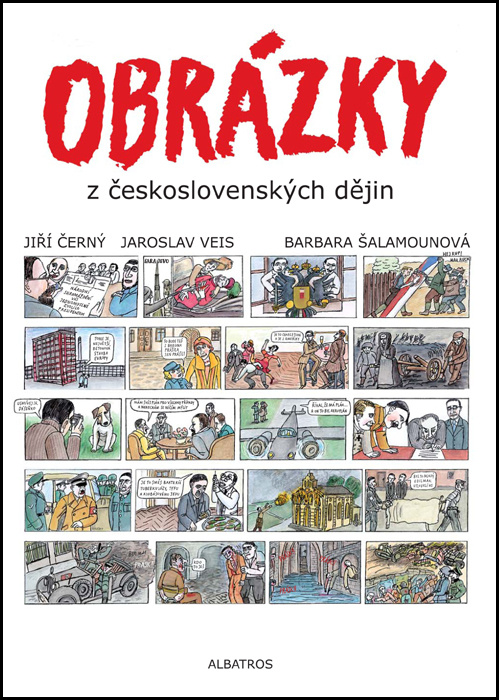 Obrázky z československých dějin - Jaroslav Veis, Jiří Černý