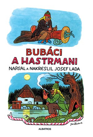 Bubáci a hastrmani | Josef Lada, Jan Vrána