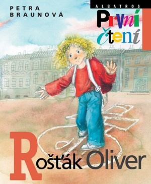 Rošťák Oliver | Petra Braunová, Zdeňka Krejčová