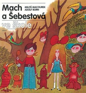 Mach a Šebestová ve škole | Miloš Macourek