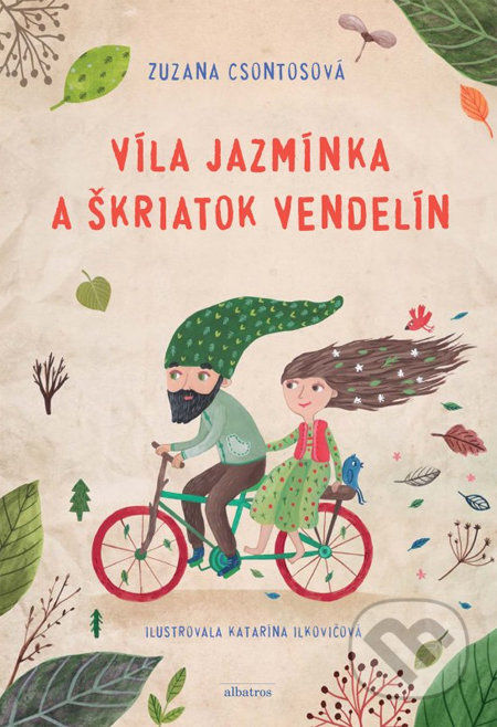 Víla Jazmínka a škriatok Vendelín - Zuzana Csontosová, Katarína Ilkovičová (ilustrátor) - kniha z kategorie Beletrie pro děti