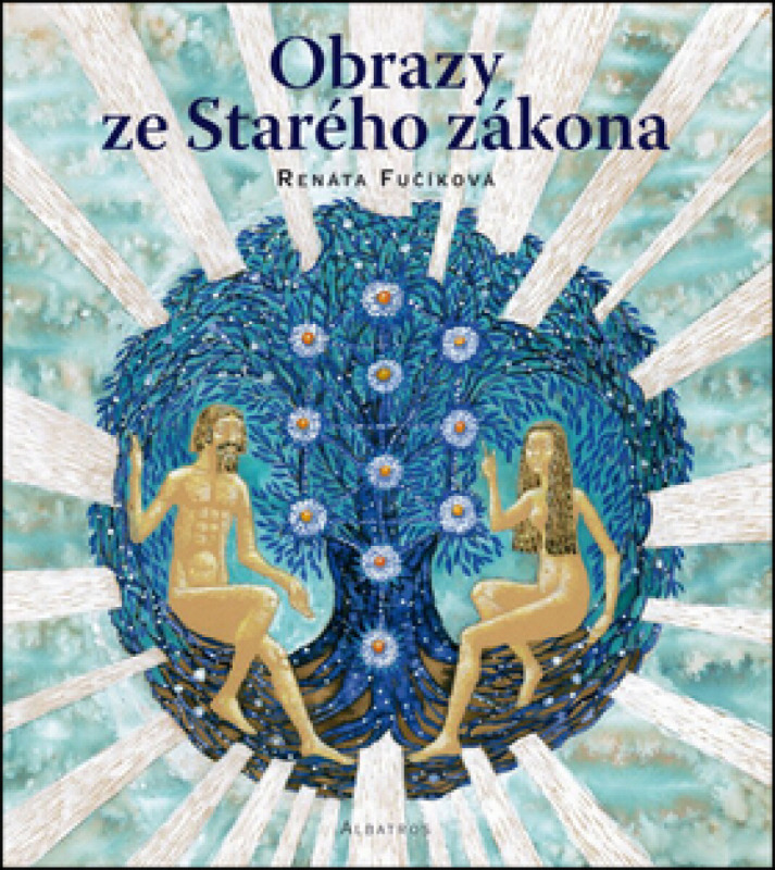 Obrazy ze Starého zákona - Renáta Fučíková
