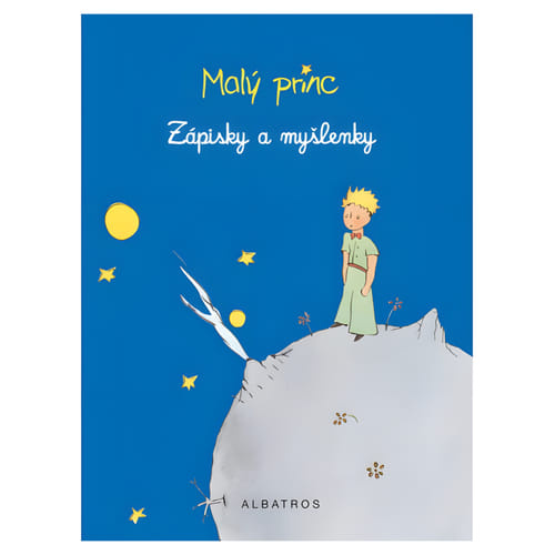 Malý princ - Zápisky a myšlenky - Antoine de Saint-Exupéry