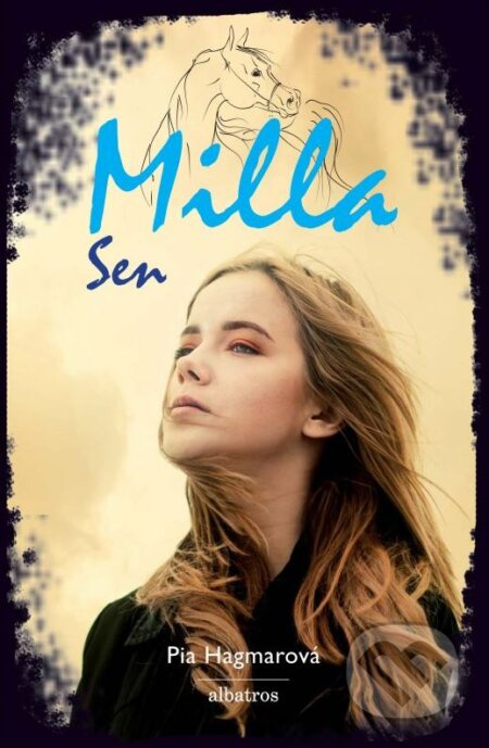 Milla: Sen - Pia Hagmar - kniha z kategorie Beletrie pro děti