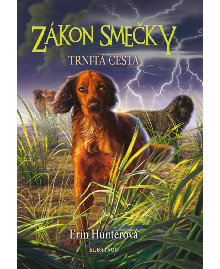 Zákon smečky (4) - Trnitá cesta - Erin Hunterová