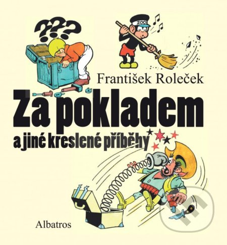 Za pokladem a jiné kreslené příběhy - František Roleček