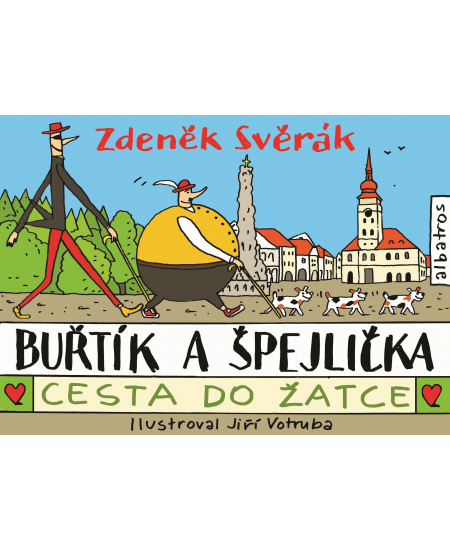 Buřtík a Špejlička - Cesta do Žatce - Zdeněk Svěrák
