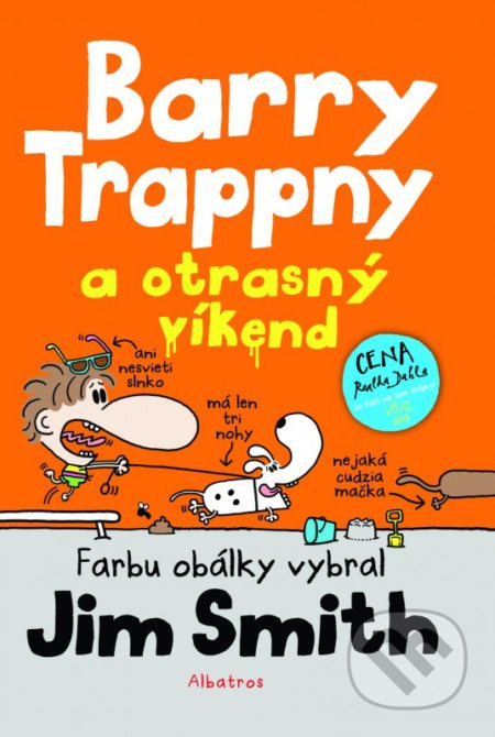 Barry Trappny a otrasný víkend - Jim Smith - kniha z kategorie Beletrie pro děti