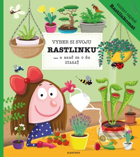 Vyber si svoju rastlinku (...a nauč sa o ňu starať) - kniha z kategorie Naučné knihy