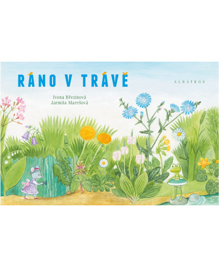 Ráno v trávě - Ivona Březinová