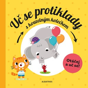 Uč se protiklady s kouzelným kolečkem ALBATROS