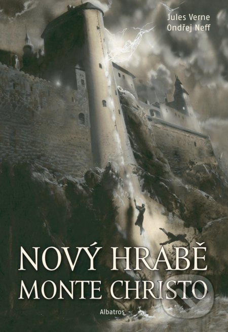 Nový hrabě Monte Christo - Jules Verne, Ondřej Neff