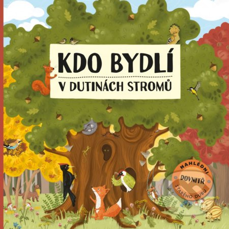 Kdo bydlí v dutinách stromů ALBATROS