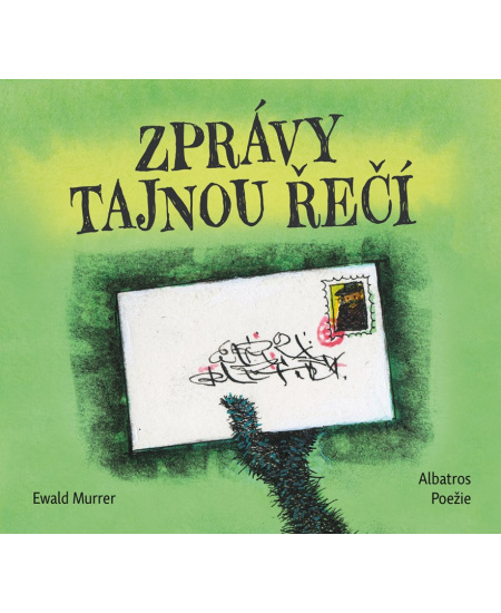 Zprávy tajnou řečí - Ewald Murrer