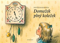 Domeček plný koleček - Vojtěch Kubašta, Radek Malý