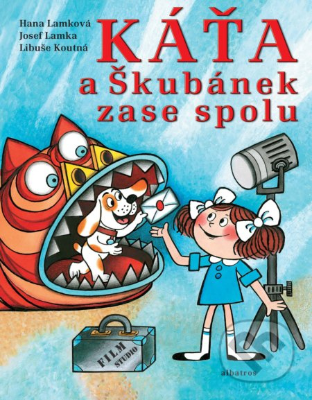 Káťa a Škubánek zase spolu - Libuše Koutná, Josef Lamka, Hana Lamková - kniha z kategorie Pro děti