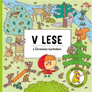 Knížka V lese s Červenou karkulkou CZ text 22,5x22,5cm