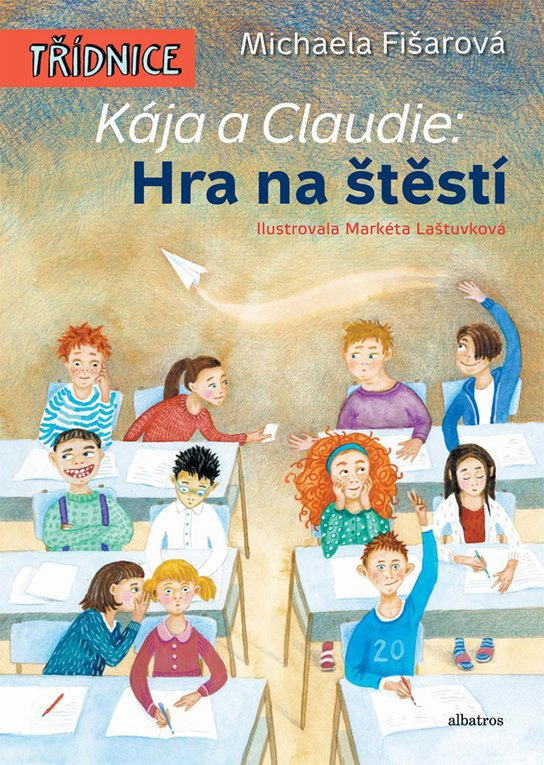 Kája a Claudie: Hra na štěstí -  Michaela Fišarová