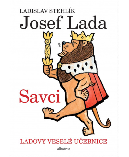Ladovy veselé učebnice 1 - Savci - Ladislav Stehlík