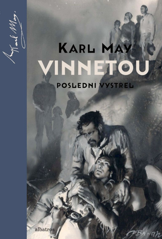 Vinnetou - Poslední výstřel - Karl May