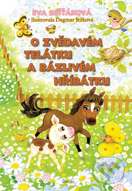 O zvědavém telátku a bázlivém hříbátku ALBATROS