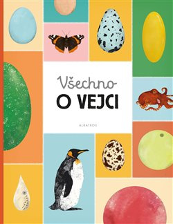 Všechno o vejci - Eva Bártová, Markéta Nováková, Blanka Sedláková