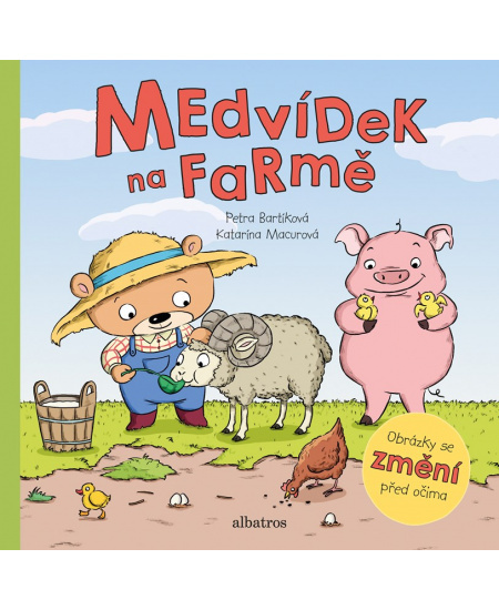 Medvídek na farmě ALBATROS