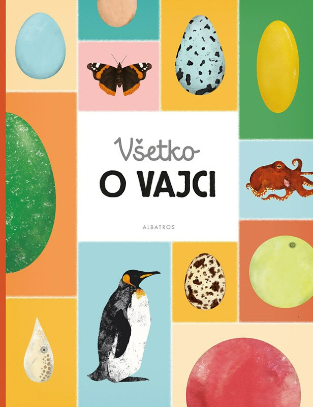 Všetko o vajci - Markéta Nováková, Eva Bártová, Blanka Sedláková - kniha z kategorie Naučné knihy