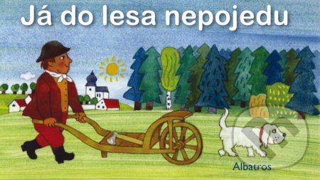 Já do lesa nepojedu - Josef Václav Sládek, Olga Ptáčková