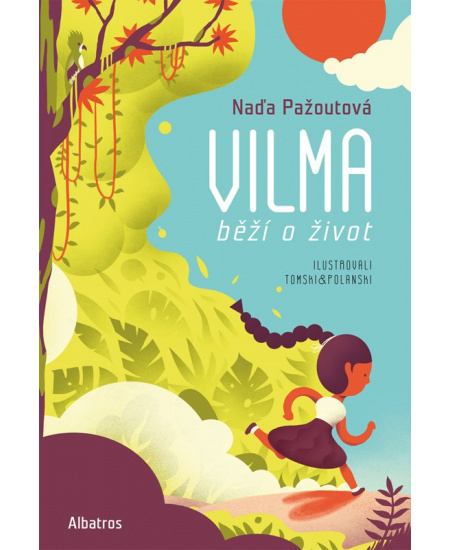 Vilma běží o život - Naďa Pažoutová