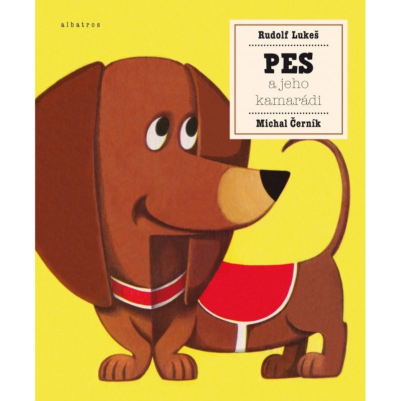 Pes a jeho kamarádi - Rudolf Lukeš, Michal Černík