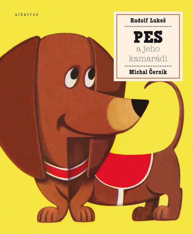 Pes a jeho kamarádi - Rudolf Lukeš, Michal Černík