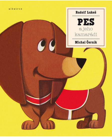 Pes a jeho kamarádi - Rudolf Lukeš, Michal Černík