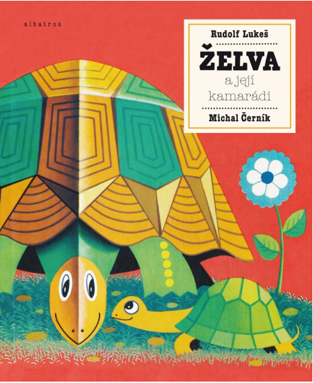Želva a její kamarádi - Michal Černík, Rudolf Lukeš
