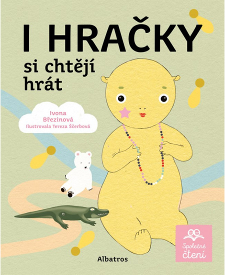 I hračky si chtějí hrát ALBATROS