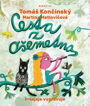 Cesta z Ošemetna - Tomáš Končinský, Martina Matlovičová