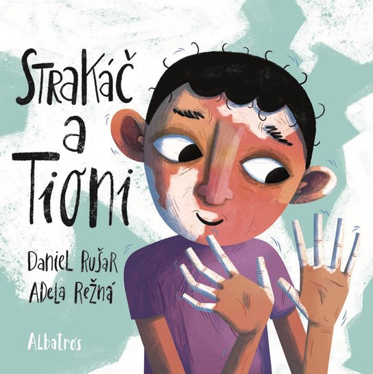 Strakáč a Tioni -  Daniel Rušar