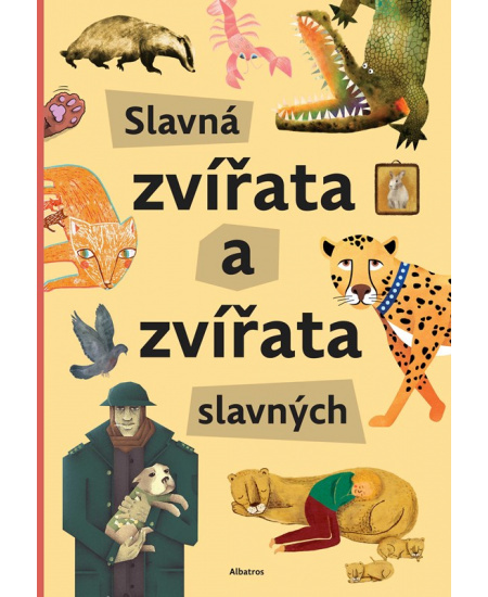 Slavná zvířata a zvířata slavných ALBATROS