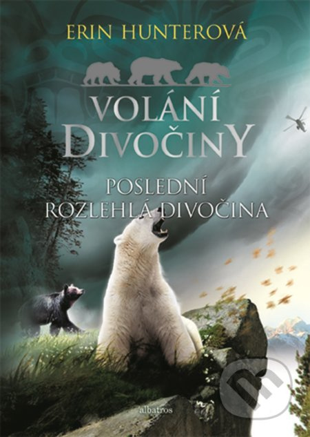 Poslední rozlehlá divočina - Erin Hunterová