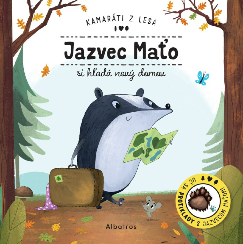 Jazvec Maťo hľadá nový domov (Uč sa protiklady s jazvecom Maťom!) - kniha z kategorie Pro děti