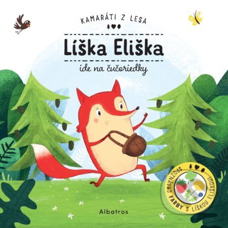 Líška Eliška ide na čučoriedky (Spoznávajte farby s líškou Eliškou!) - kniha z kategorie Pro děti