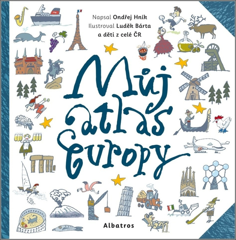 Můj atlas Evropy - Ondřej Hník, kol.