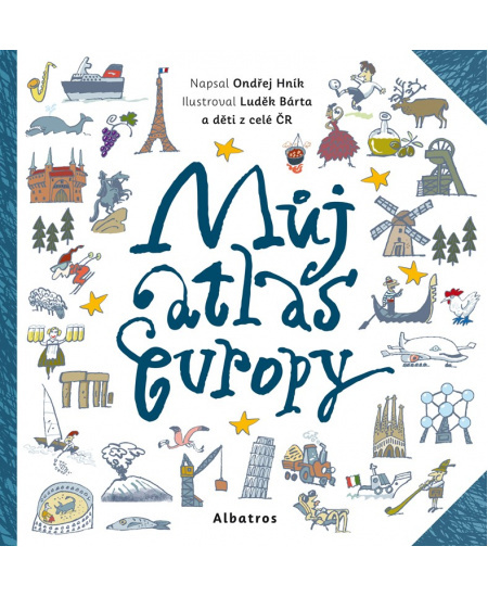 Můj atlas Evropy - Ondřej Hník, kol.