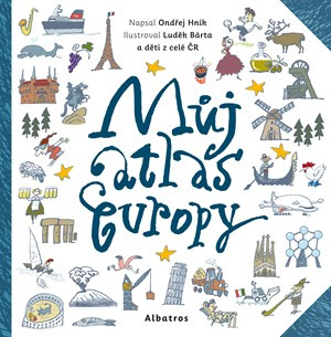 Můj atlas Evropy - Ondřej Hník, kol.