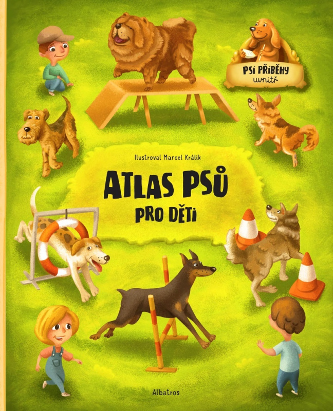 Atlas psů pro děti - Ester Dobiášová, Štěpánka Sekaninová, Jana Sedláčková