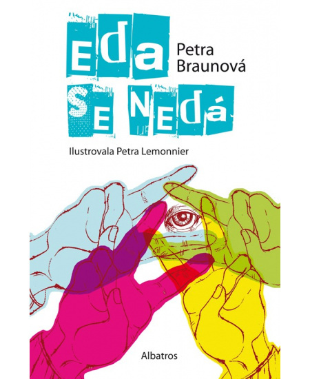 Eda se nedá - Petra Braunová