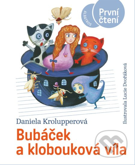 Bubáček a klobouková víla - Daniela Krolupperová
