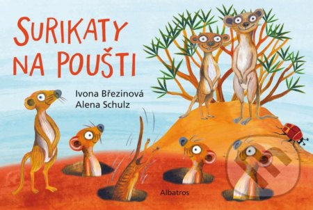 Surikaty na poušti - Ivona Březinová