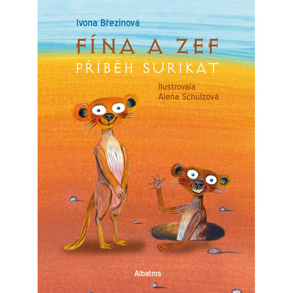 Fína a Zef: Příběh surikat - Ivona Březinová